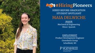 Maia Delwiche, Hired Before Graduation